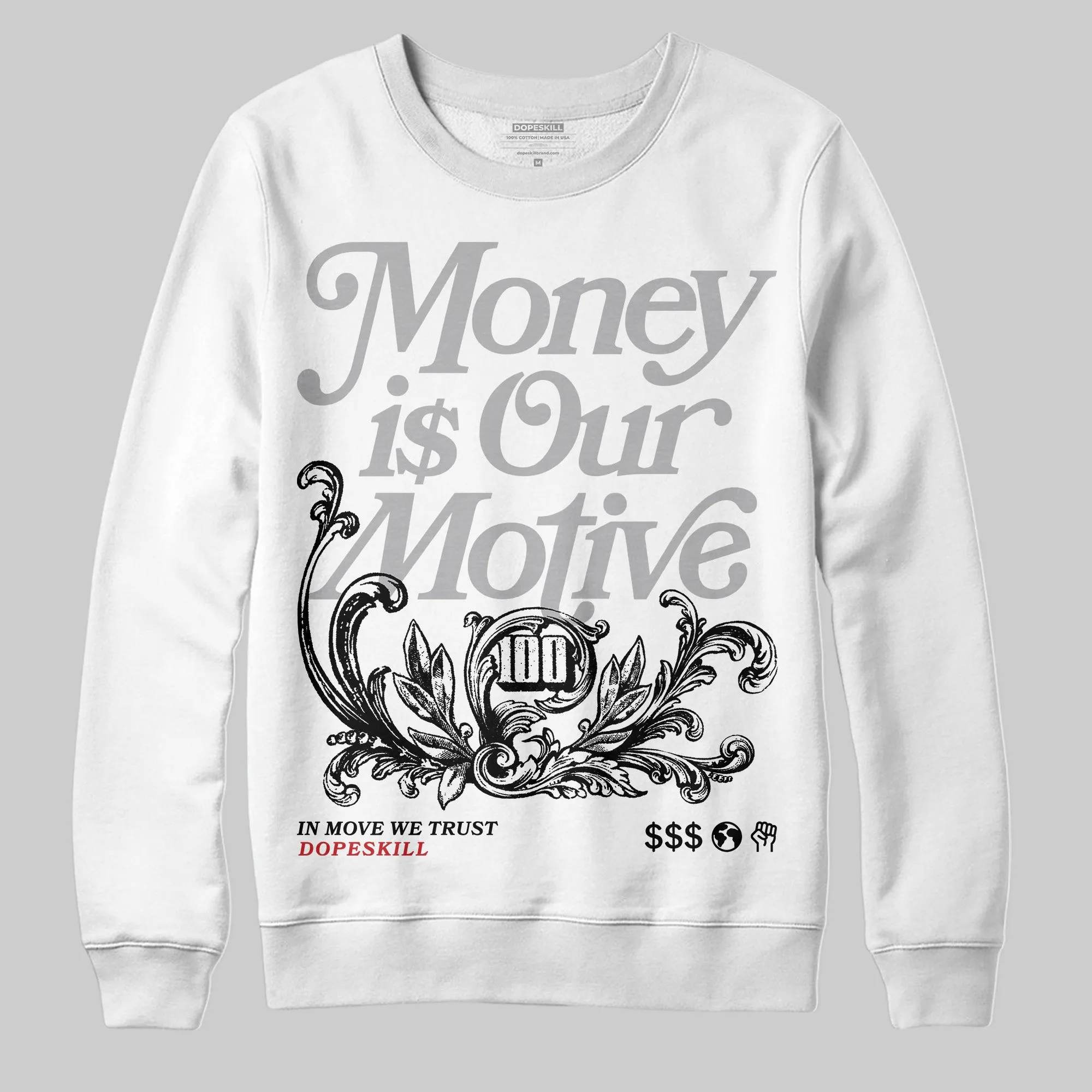 Black Cement 3s DopeSkill Sweatshirt Money Is Our Motive Typo Graphic sold by DopeSkill product image thumbnail 2