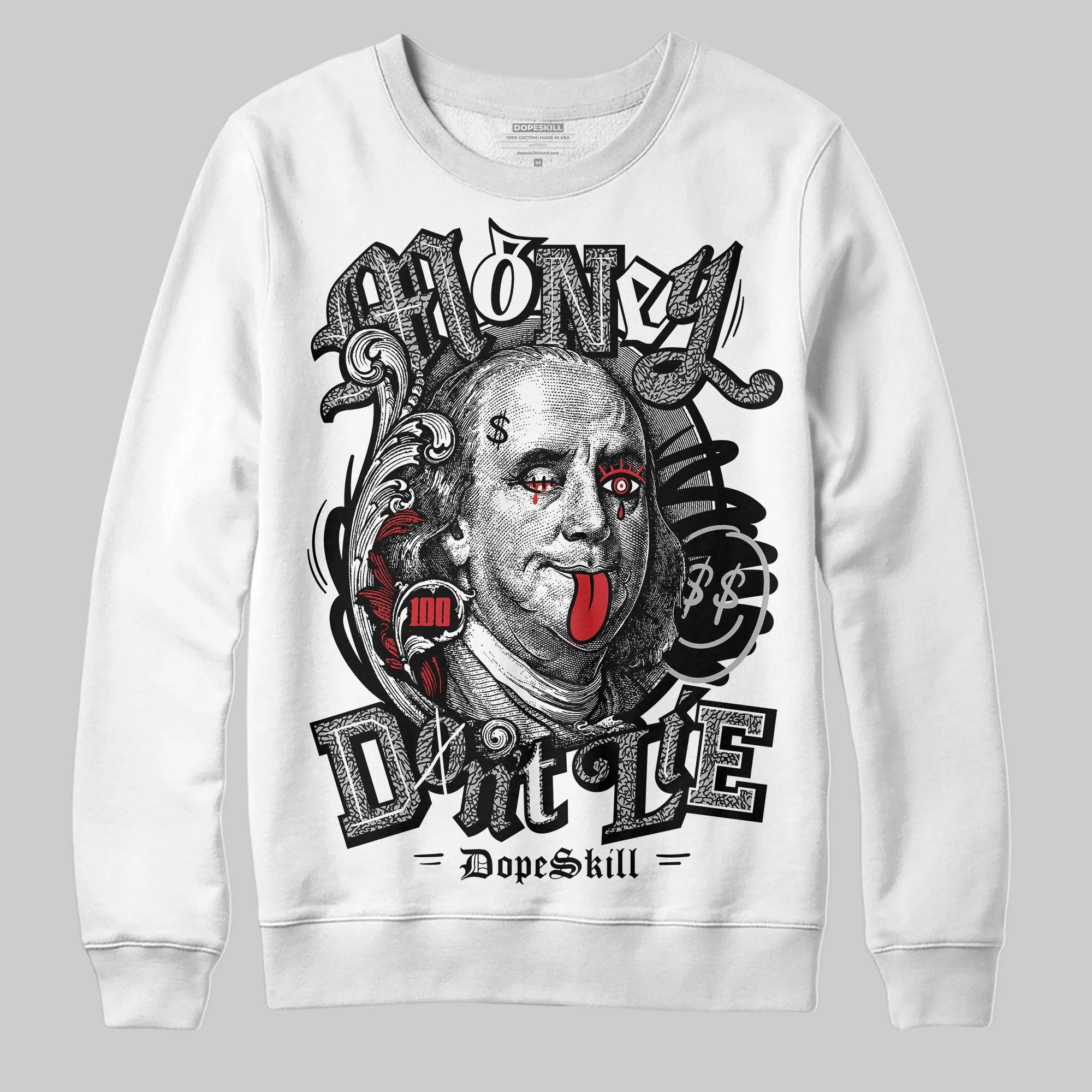 Black Cement 3s DopeSkill Sweatshirt Money Don't Lie Graphic sold by DopeSkill product image thumbnail 2