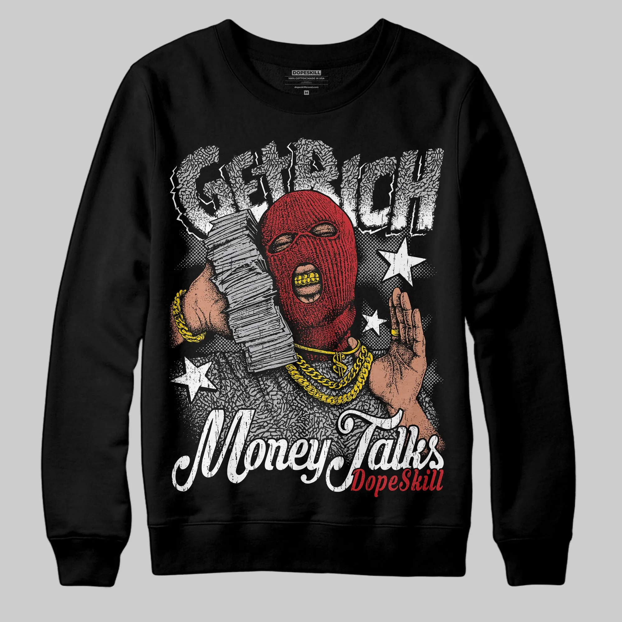 Black Cement 3s DopeSkill Sweatshirt Get Rich Graphic sold by DopeSkill