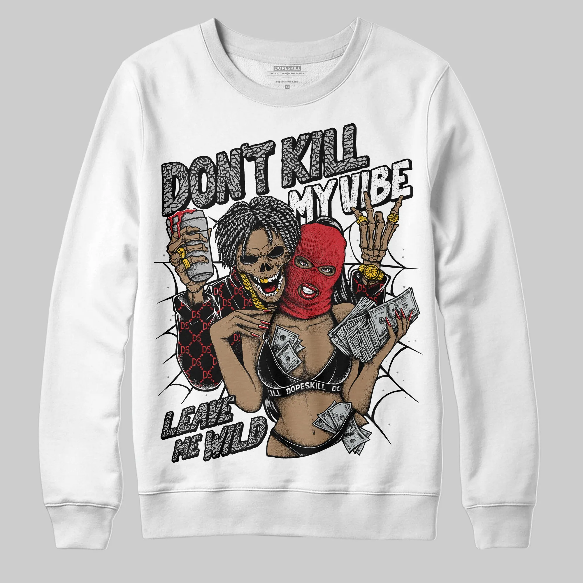 Black Cement 3s DopeSkill Sweatshirt Don't Kill My Vibe Graphic sold by DopeSkill product image thumbnail 2