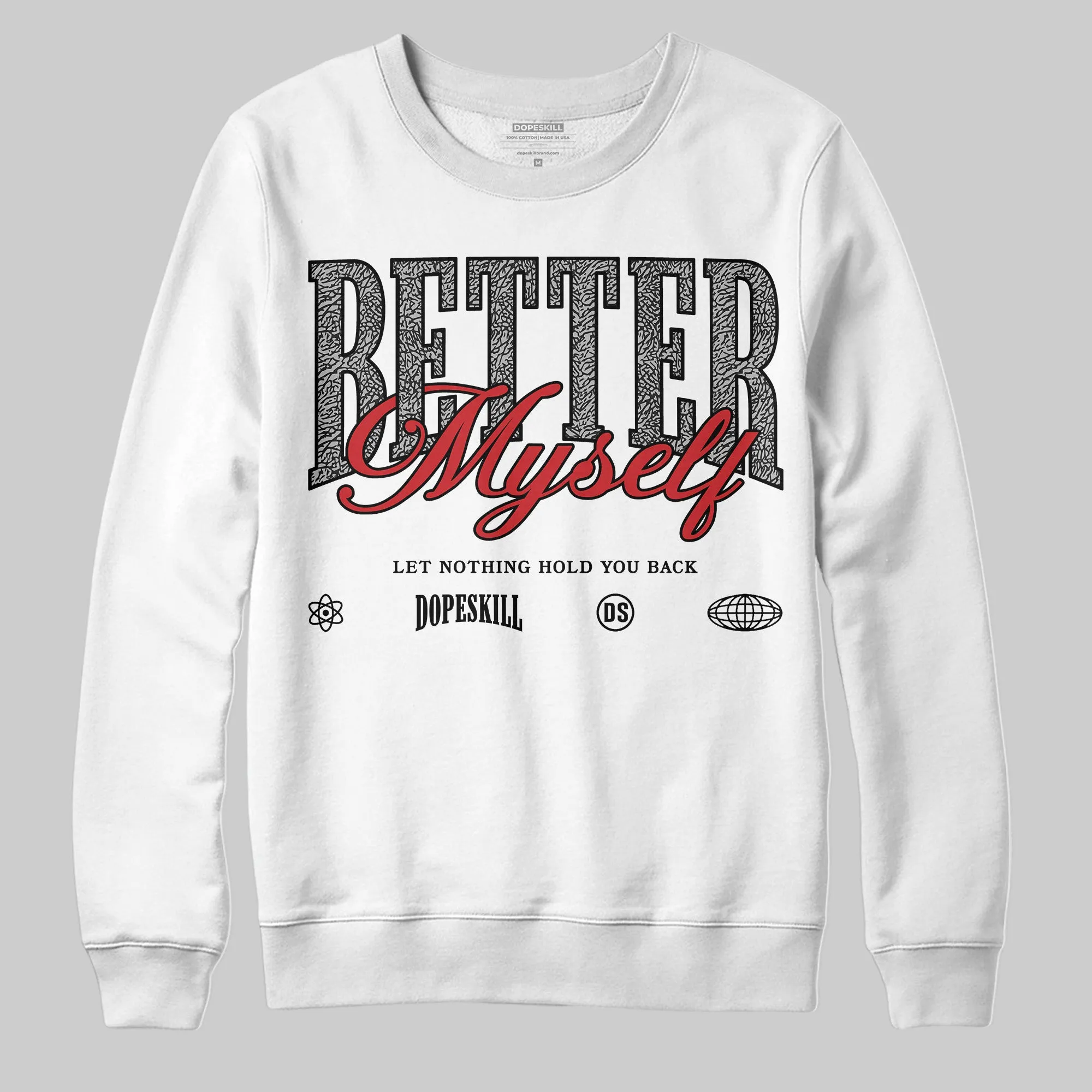 Black Cement 3s DopeSkill Sweatshirt Better Myself Graphic sold by DopeSkill product image thumbnail 2