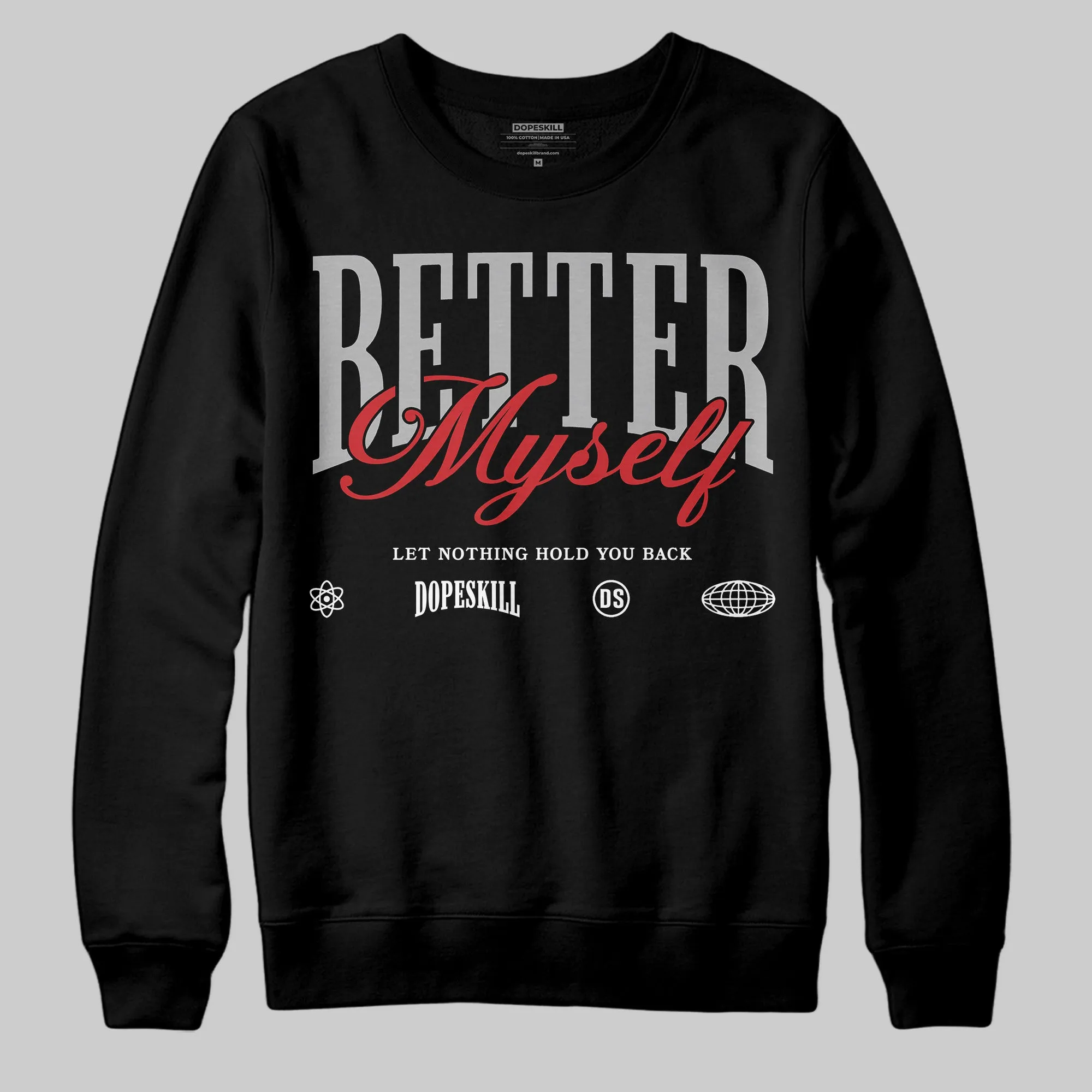 Black Cement 3s DopeSkill Sweatshirt Better Myself Graphic sold by DopeSkill