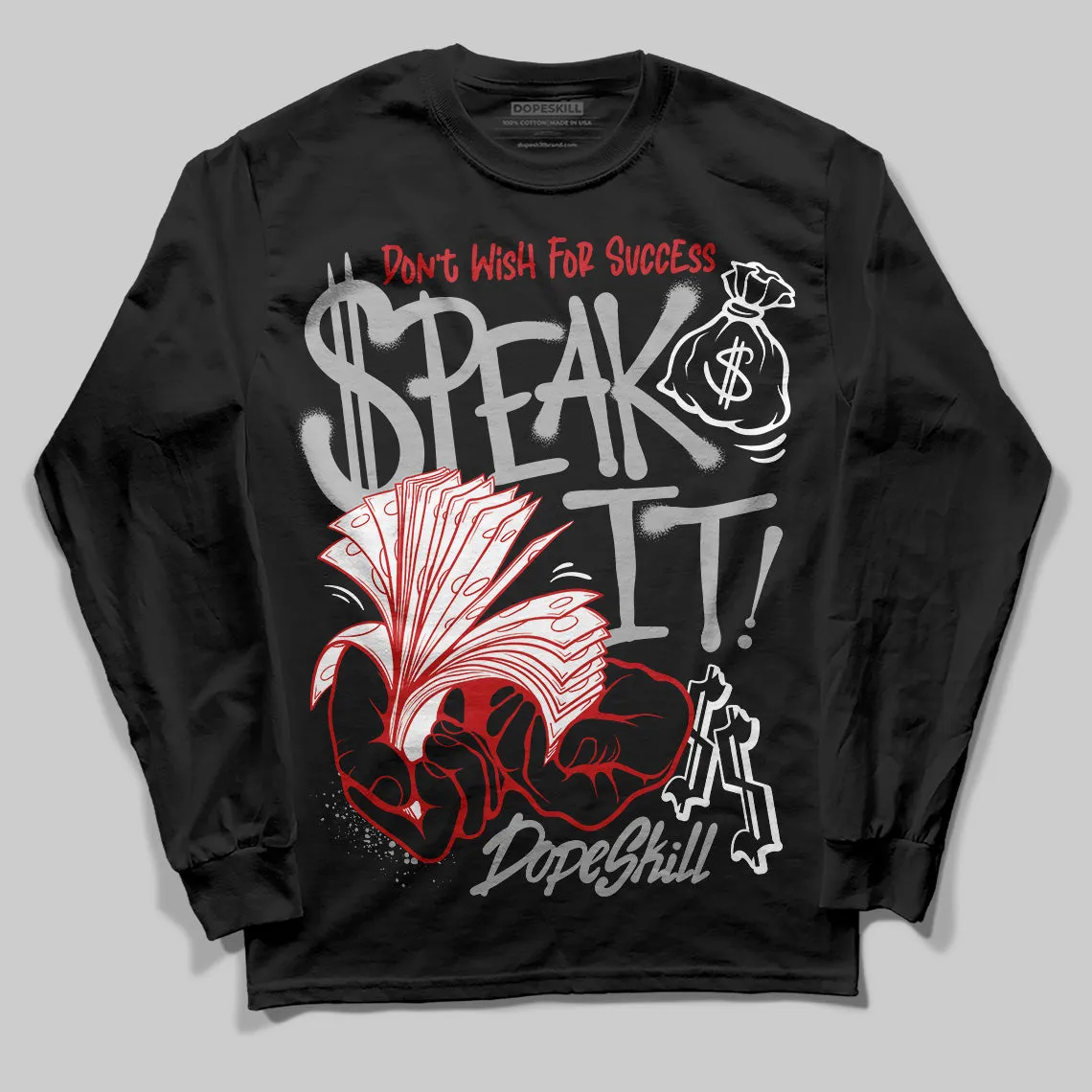 Black Cement 3s DopeSkill Long Sleeve T-Shirt Speak It Graphic sold by DopeSkill