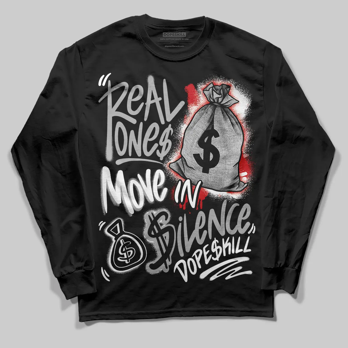 Black Cement 3s DopeSkill Long Sleeve T-Shirt Real Ones Move In Silence Graphic sold by DopeSkill