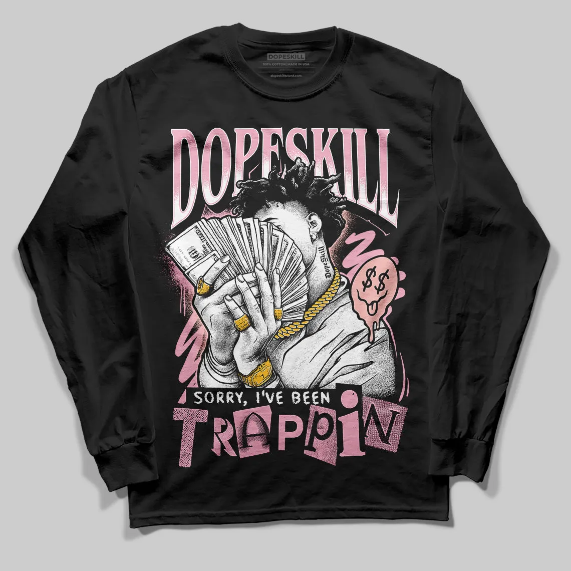 Stars Court White/Pink DopeSkill Long Sleeve T-Shirt Sorry I've Been Trappin Graphic sold by DopeSkill