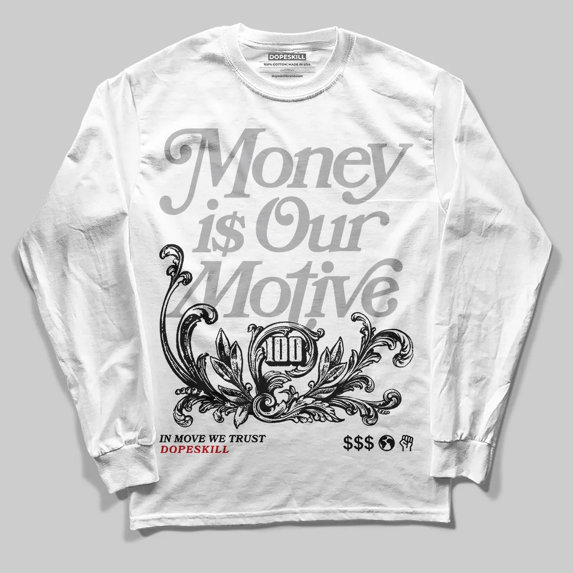 Black Cement 3s DopeSkill Long Sleeve T-Shirt Money Is Our Motive Typo Graphic sold by DopeSkill product image thumbnail 2