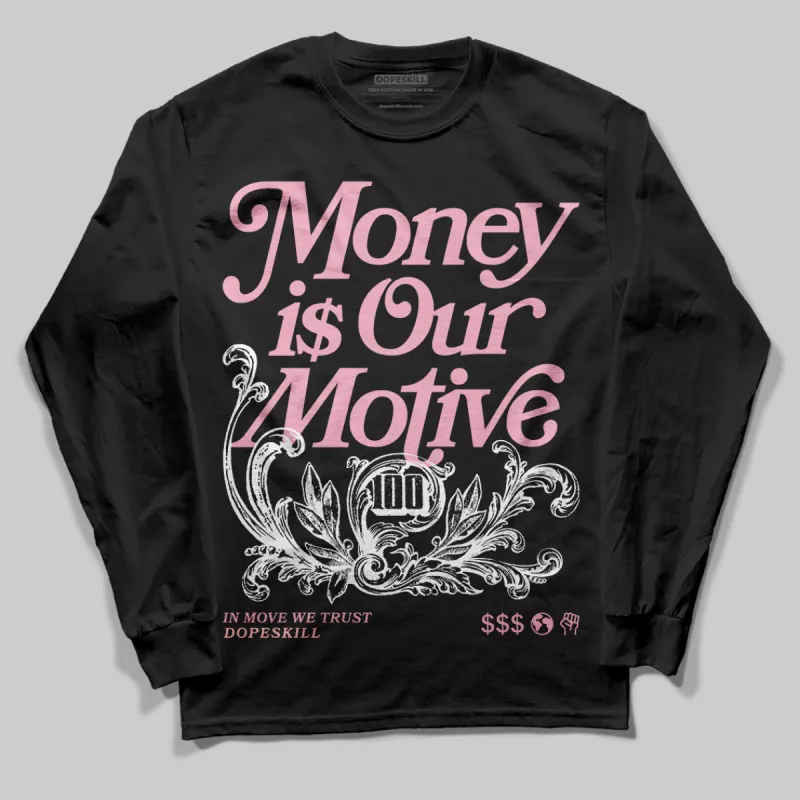 Stars Court White/Pink DopeSkill Long Sleeve T-Shirt Money Is Our Motive Typo Graphic sold by DopeSkill