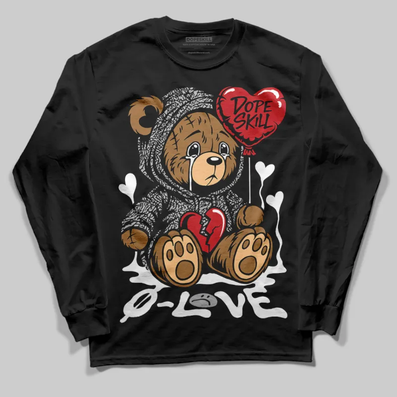Black Cement 3s DopeSkill Long Sleeve T-Shirt Broken Bear Graphic sold by DopeSkill