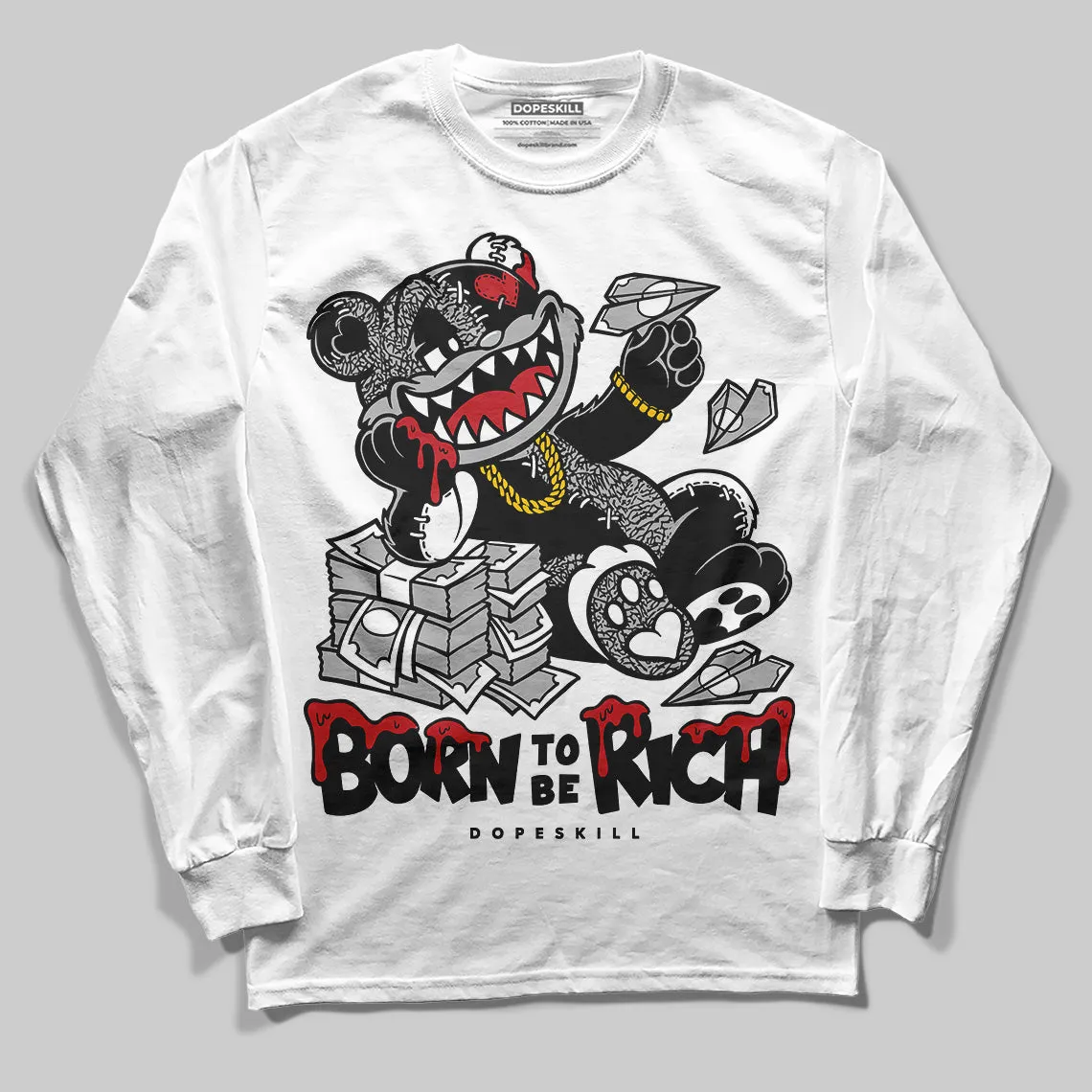 Black Cement 3s DopeSkill Long Sleeve T-Shirt Born To Be Rich Graphic sold by DopeSkill product image thumbnail 2