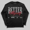 Black Cement 3s DopeSkill Long Sleeve T-Shirt Better Myself Graphic sold by DopeSkill