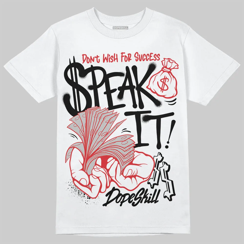 Black Cement 3s DopeSkill T-Shirt Speak It Graphic sold by DopeSkill product image thumbnail 2