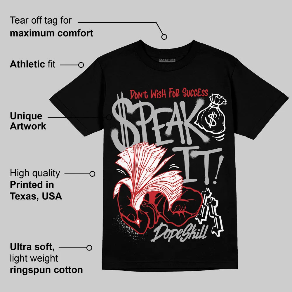 Black Cement 3s DopeSkill T-Shirt Speak It Graphic sold by DopeSkill product image thumbnail 3
