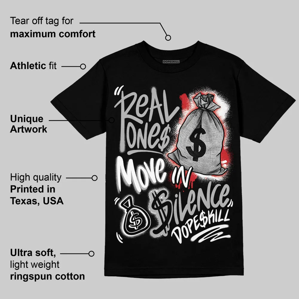 Black Cement 3s DopeSkill T-Shirt Real Ones Move In Silence Graphic sold by DopeSkill product image thumbnail 3