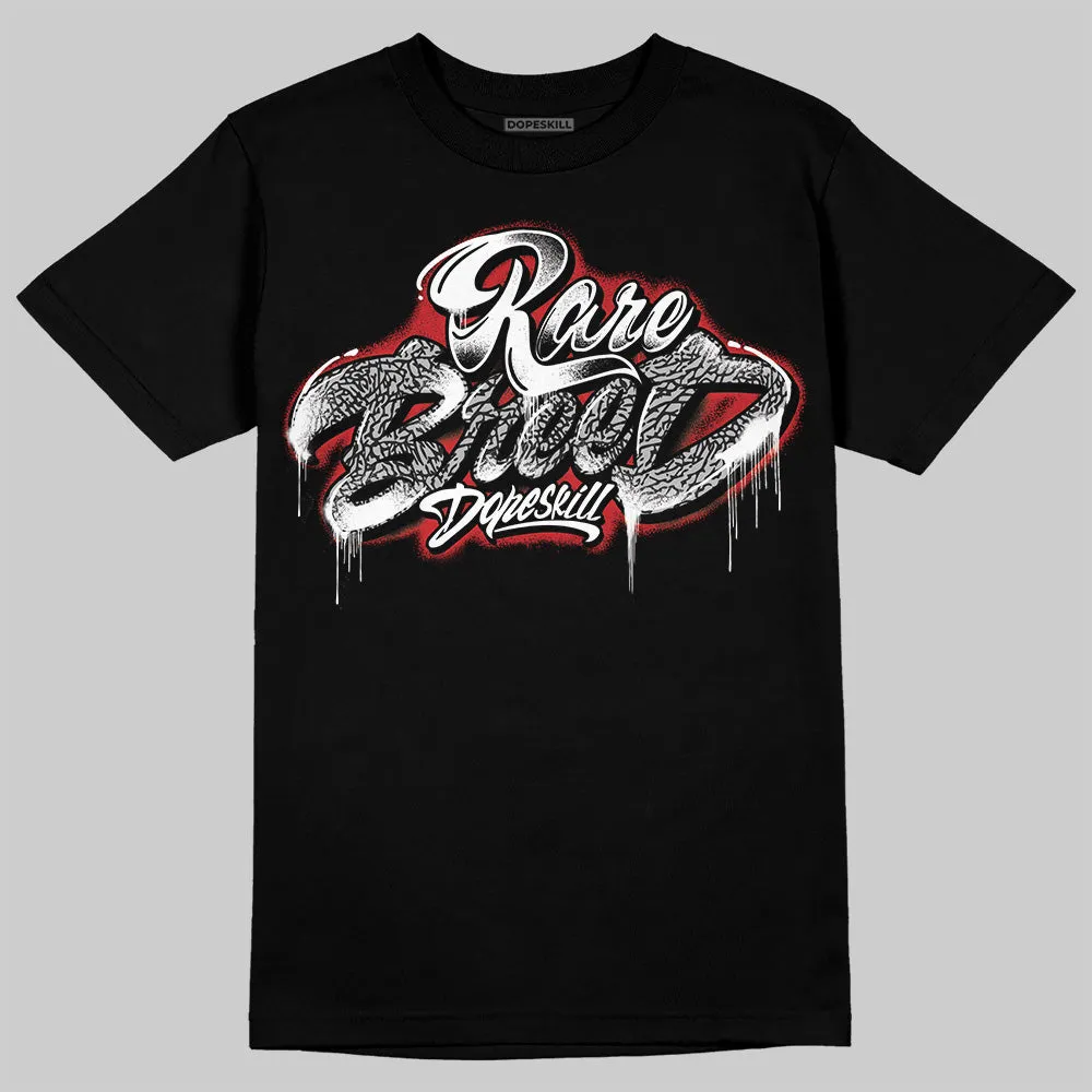 Black Cement 3s DopeSkill T-Shirt Rare Breed Type Graphic sold by DopeSkill