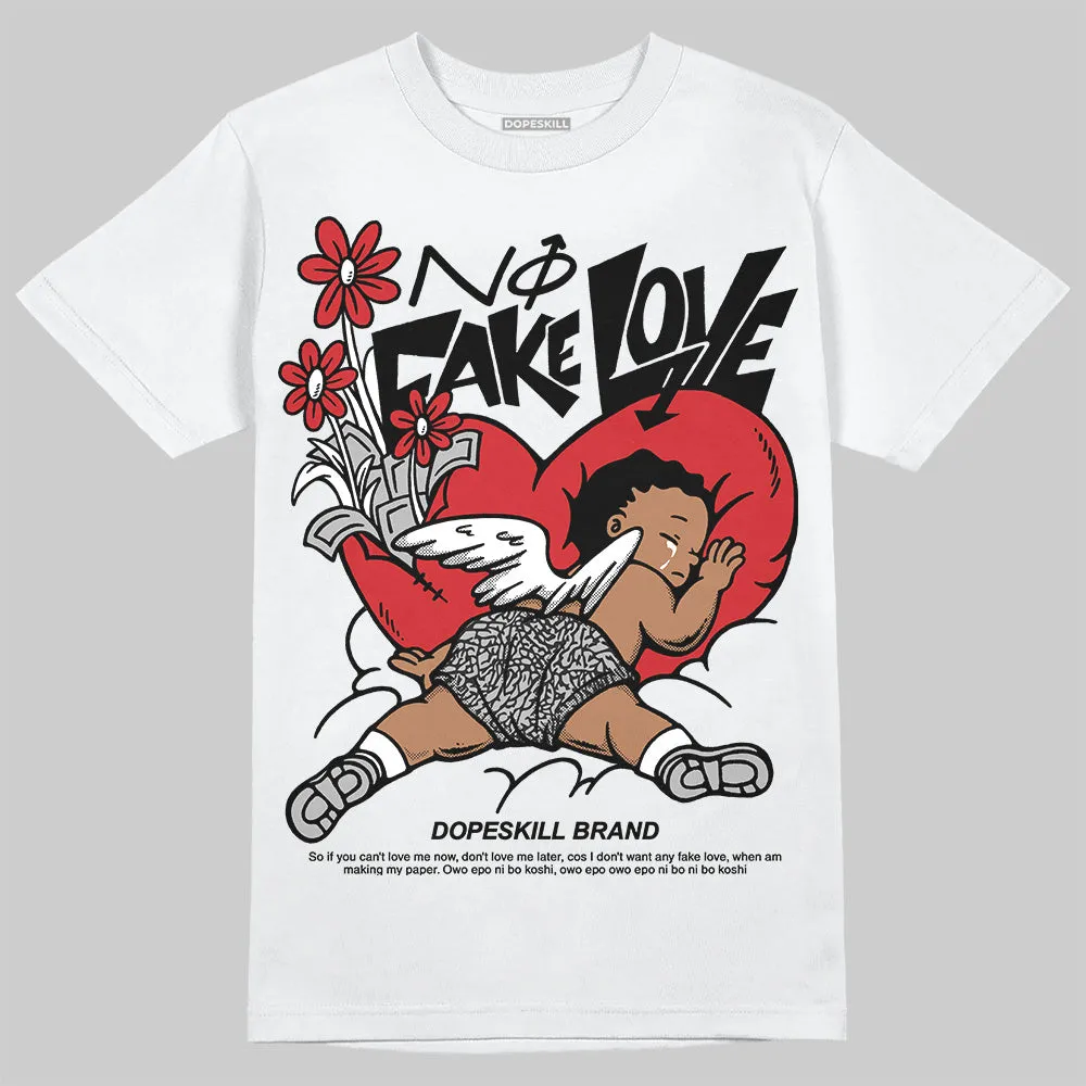 Black Cement 3s DopeSkill T-Shirt No Fake Love Graphic sold by DopeSkill product image thumbnail 2