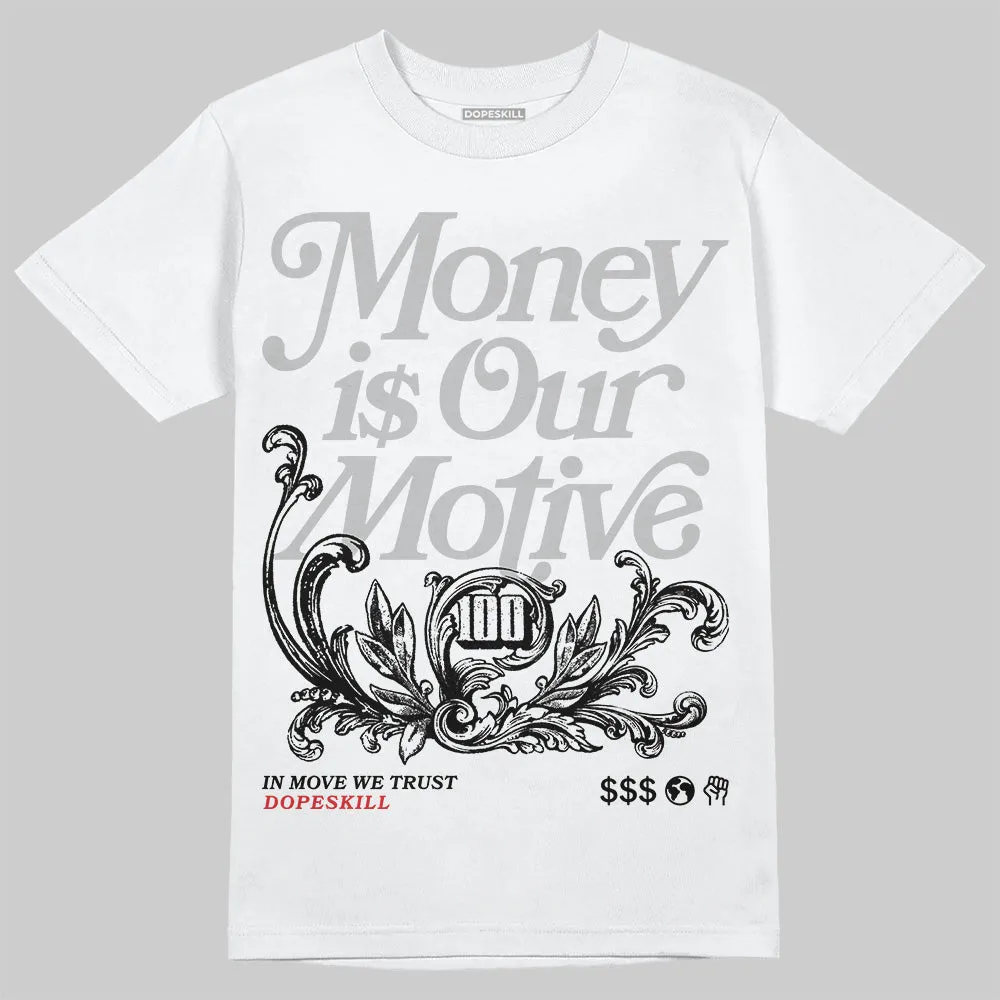 Black Cement 3s DopeSkill T-Shirt Money Is Our Motive Typo Graphic sold by DopeSkill product image thumbnail 2