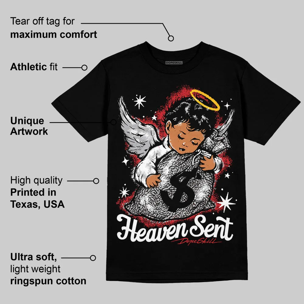 Black Cement 3s DopeSkill T-Shirt Heaven Sent Graphic sold by DopeSkill product image thumbnail 3