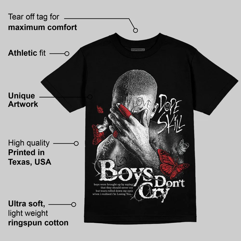 Black Cement 3s DopeSkill T-Shirt Boys Don't Cry Graphic sold by DopeSkill product image thumbnail 3