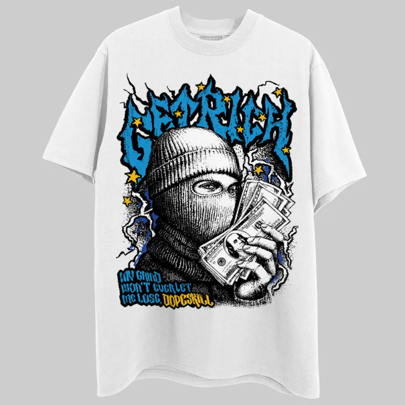 Royal Blue Collection DopeSkill T-Shirt New Get Rich Graphic sold by DopeSkill