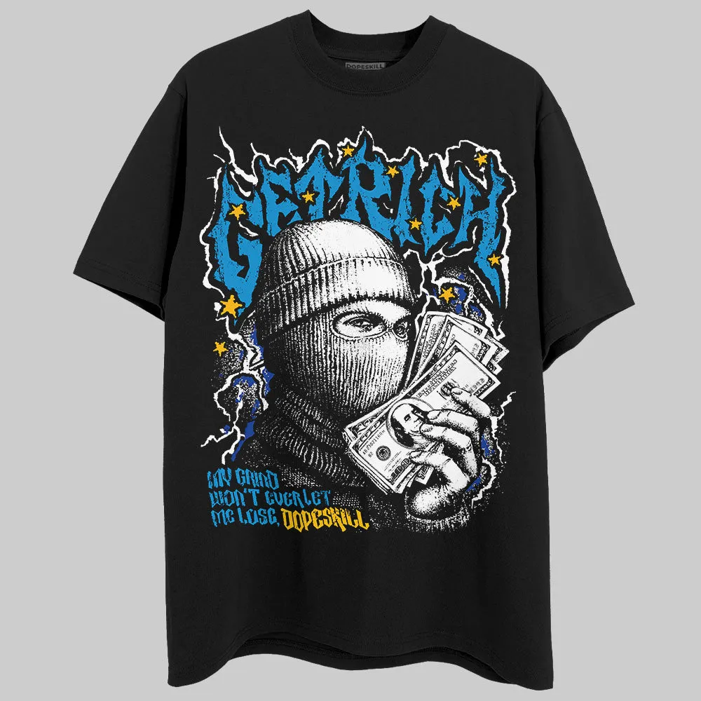 Royal Blue Collection DopeSkill T-Shirt New Get Rich Graphic sold by DopeSkill product image thumbnail 2