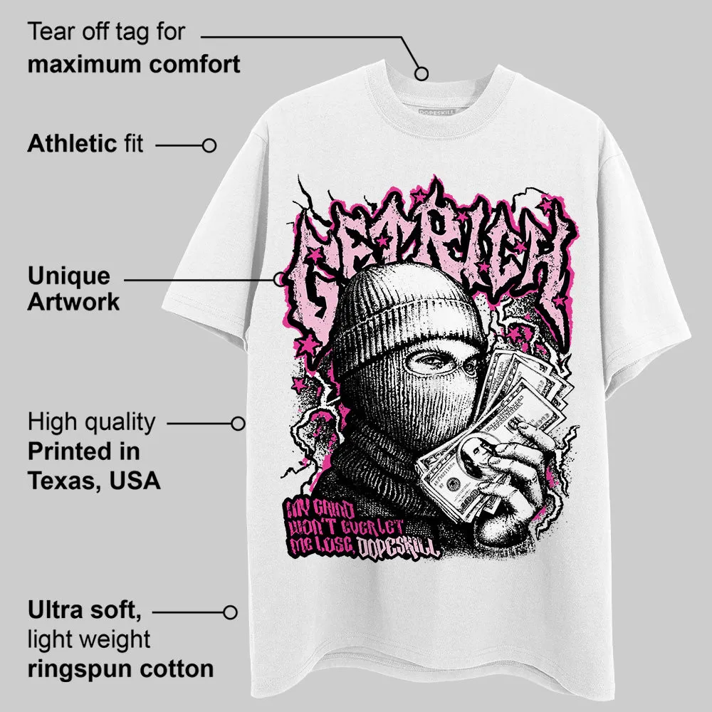 Pink Collection DopeSkill T-Shirt New Get Rich Graphic sold by DopeSkill product image thumbnail 4