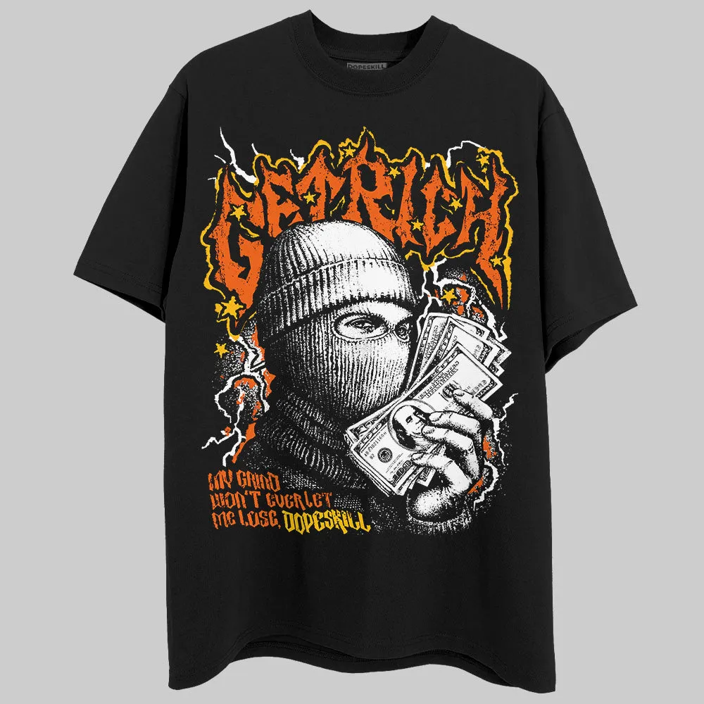 Orange Black White DopeSkill T-Shirt New Get Rich Graphic sold by DopeSkill product image thumbnail 2