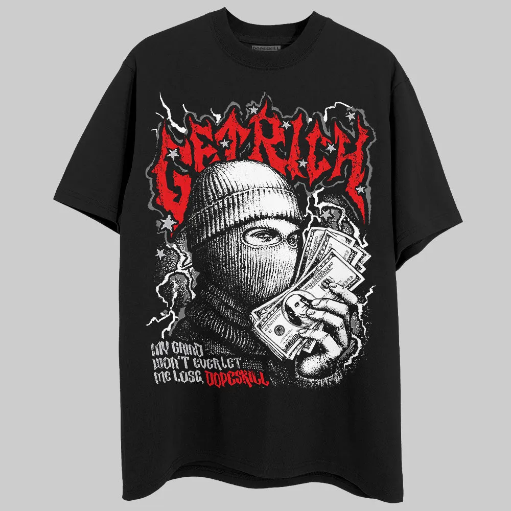 Grey Collection DopeSkill T-Shirt New Get Rich Graphic sold by DopeSkill product image thumbnail 2