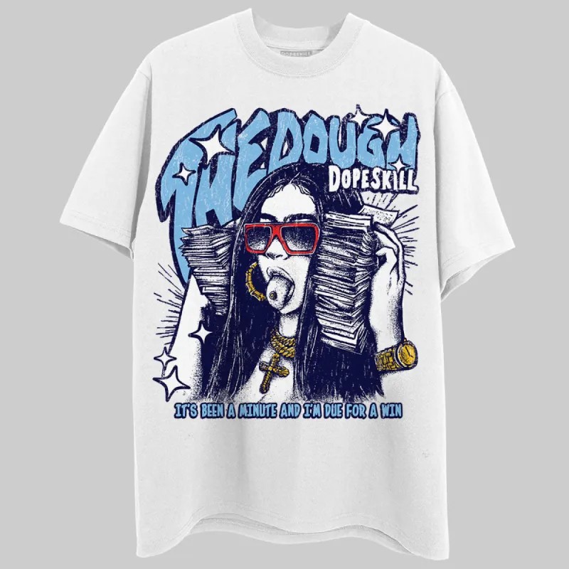 University Blue Collection DopeSkill T-Shirt The Dough Graphic sold by DopeSkill