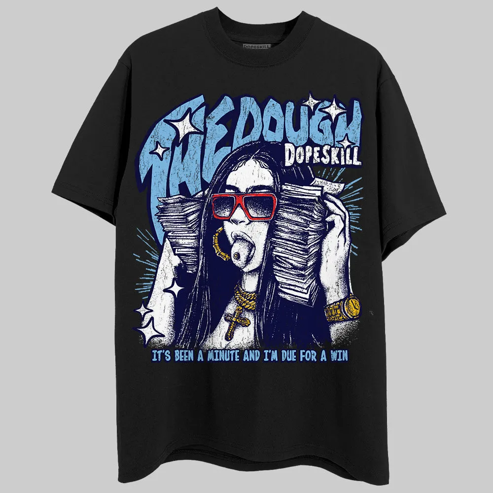 University Blue Collection DopeSkill T-Shirt The Dough Graphic sold by DopeSkill product image thumbnail 2