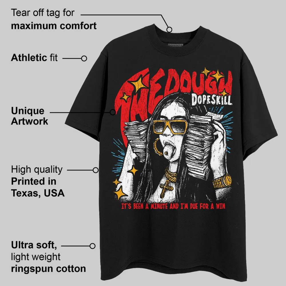 Red Collection DopeSkill T-Shirt The Dough Graphic sold by DopeSkill product image thumbnail 4