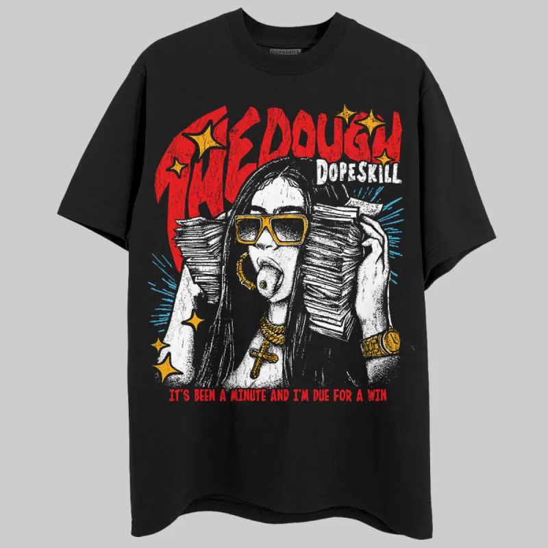 Red Collection DopeSkill T-Shirt The Dough Graphic sold by DopeSkill