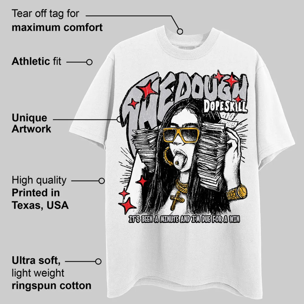 Grey Collection DopeSkill T-Shirt The Dough Graphic sold by DopeSkill product image thumbnail 4