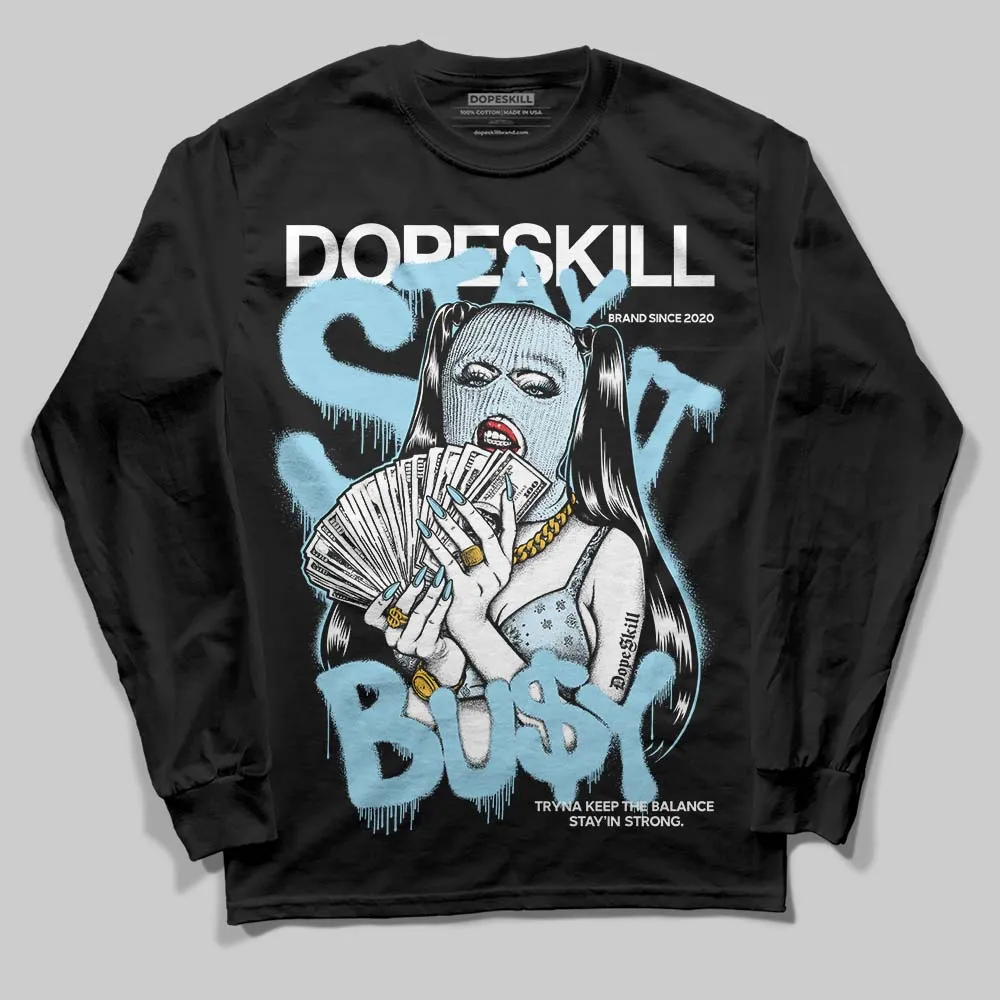 Knu Stack Vintage Satin Dream Blue DopeSkill Long Sleeve T-Shirt Stay It Busy Graphic sold by DopeSkill product image thumbnail 2