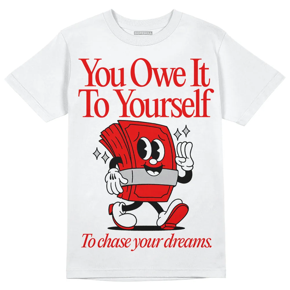 Cherry 12s DopeSkill T-Shirt Owe It To Yourself Graphic sold by DopeSkill