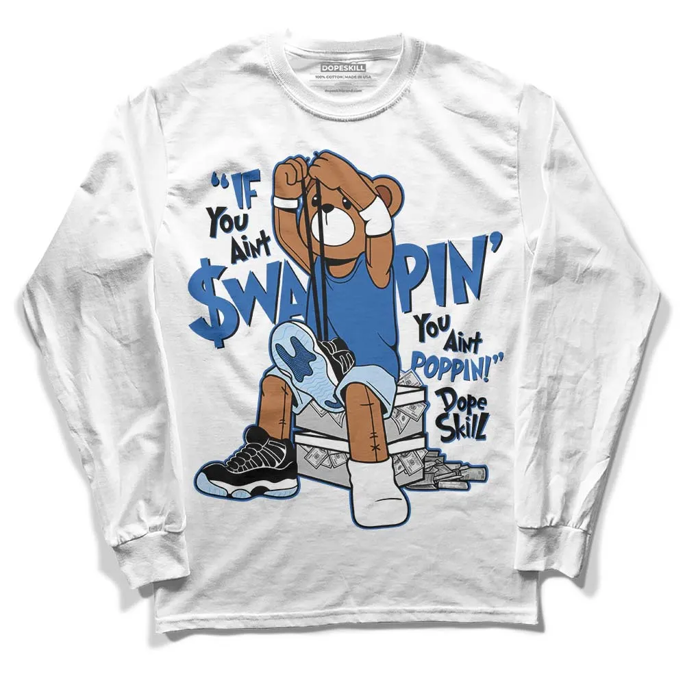 Space Jam 11s DopeSkill Long Sleeve T-Shirt If You Aint Graphic sold by DopeSkill product image thumbnail 2