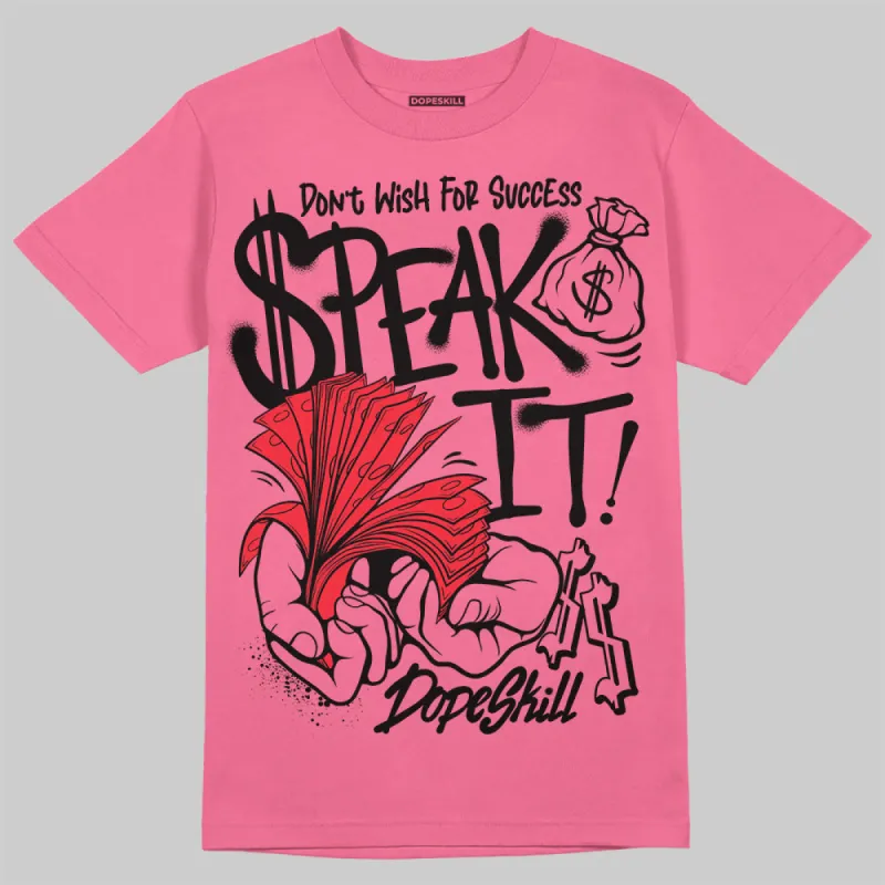 S - Serendipity Pro-X1 W DopeSkill Azalea T-shirt Speak It Graphic sold by DopeSkill