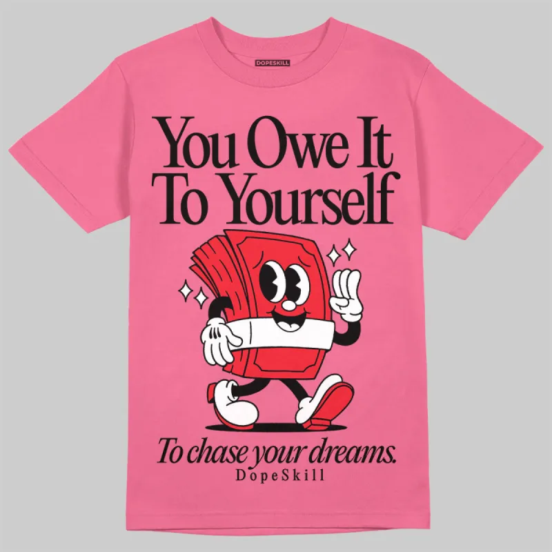 S - Serendipity Pro-X1 W DopeSkill Azalea T-shirt Owe It To Yourself Graphic sold by DopeSkill