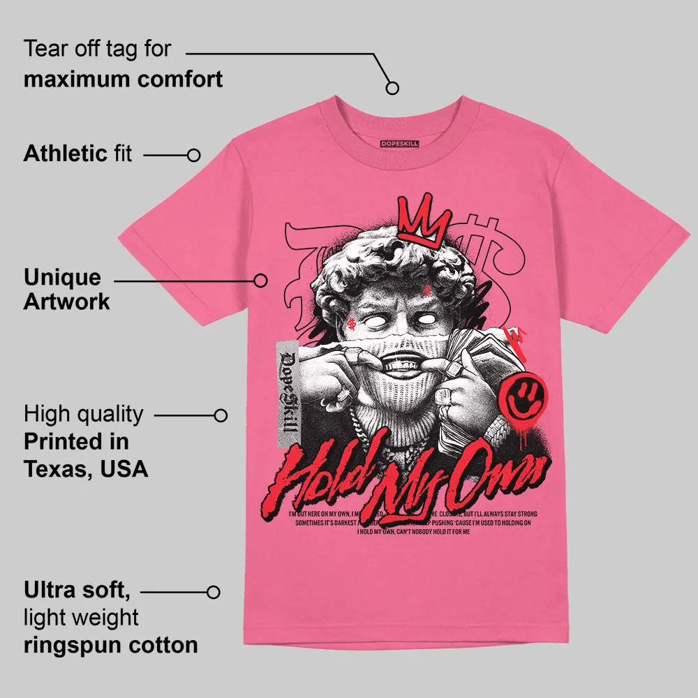 S - Serendipity Pro-X1 W DopeSkill Azalea T-shirt New Hold My Own Graphic sold by DopeSkill product image thumbnail 2