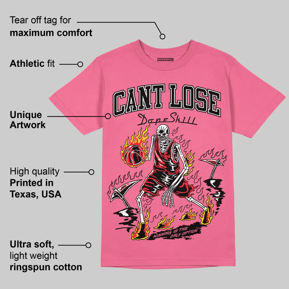 S - Serendipity Pro-X1 W DopeSkill Azalea T-shirt Cant Lose Graphic sold by DopeSkill product image thumbnail 2