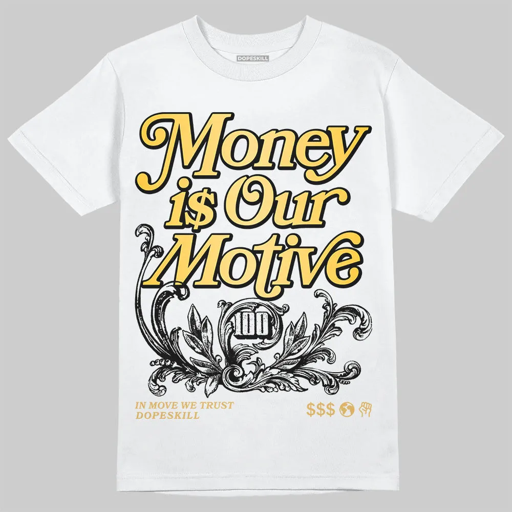 Phantom 12s DopeSkill T-Shirt Money Is Our Motive Typo Graphic sold by DopeSkill product image thumbnail 2