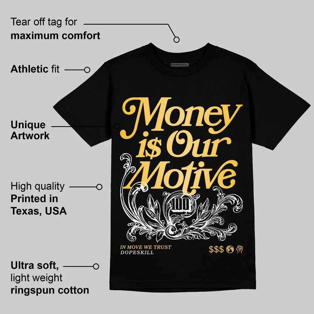 Phantom 12s DopeSkill T-Shirt Money Is Our Motive Typo Graphic sold by DopeSkill product image thumbnail 3