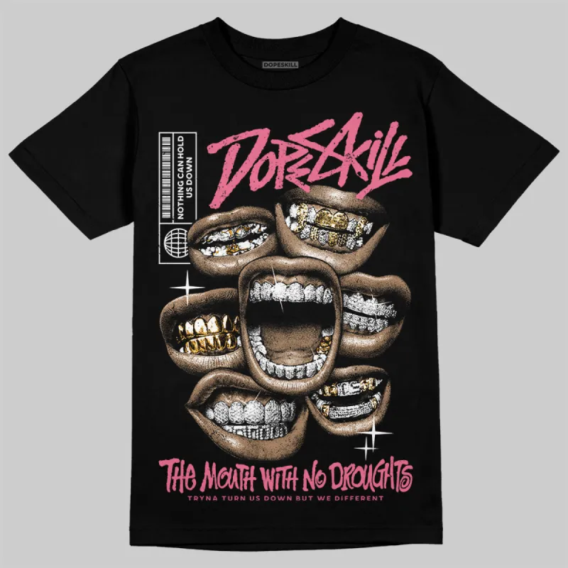 S - Serendipity Pro-X1 W DopeSkill T-Shirt The Mouth With No Droughts Graphic sold by DopeSkill