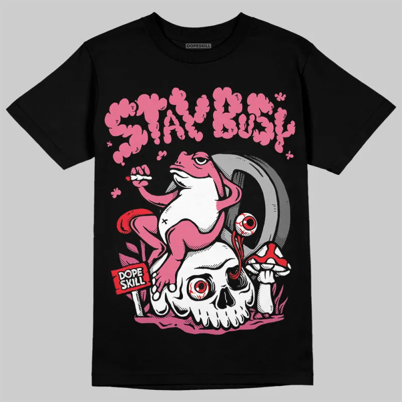 S - Serendipity Pro-X1 W DopeSkill T-Shirt Stay Busy Graphic sold by DopeSkill