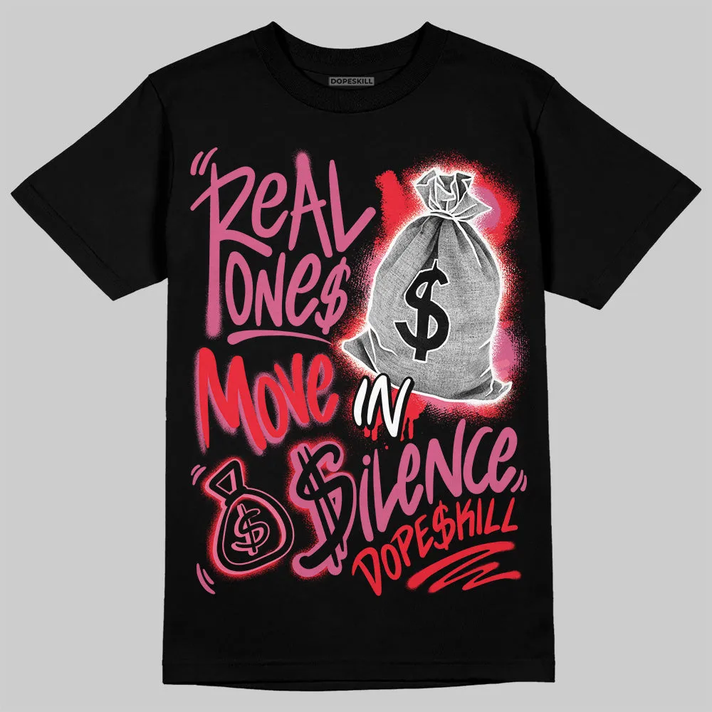 S - Serendipity Pro-X1 W DopeSkill T-Shirt Real Ones Move In Silence Graphic sold by DopeSkill