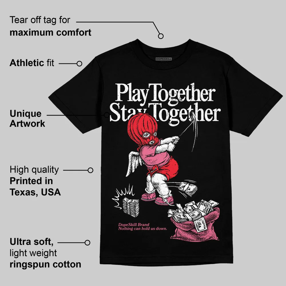 S - Serendipity Pro-X1 W DopeSkill T-Shirt Play together, Stay together Graphic sold by DopeSkill product image thumbnail 3