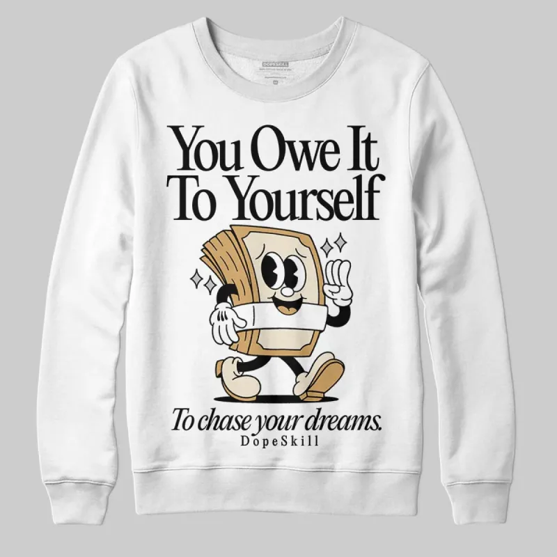 Reverse Metallic 5s DopeSkill Sweatshirt Owe It To Yourself Graphic sold by DopeSkill
