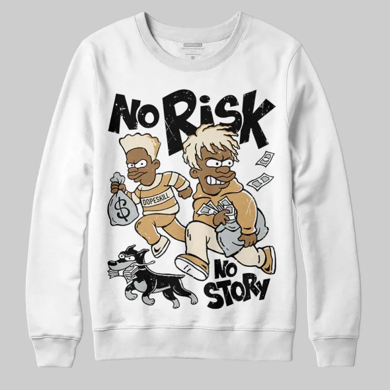 Reverse Metallic 5s DopeSkill Sweatshirt No Risk No Story Graphic sold by DopeSkill