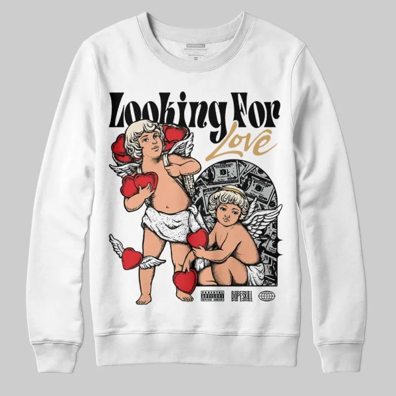 Reverse Metallic 5s DopeSkill Sweatshirt Looking For Love Graphic sold by DopeSkill