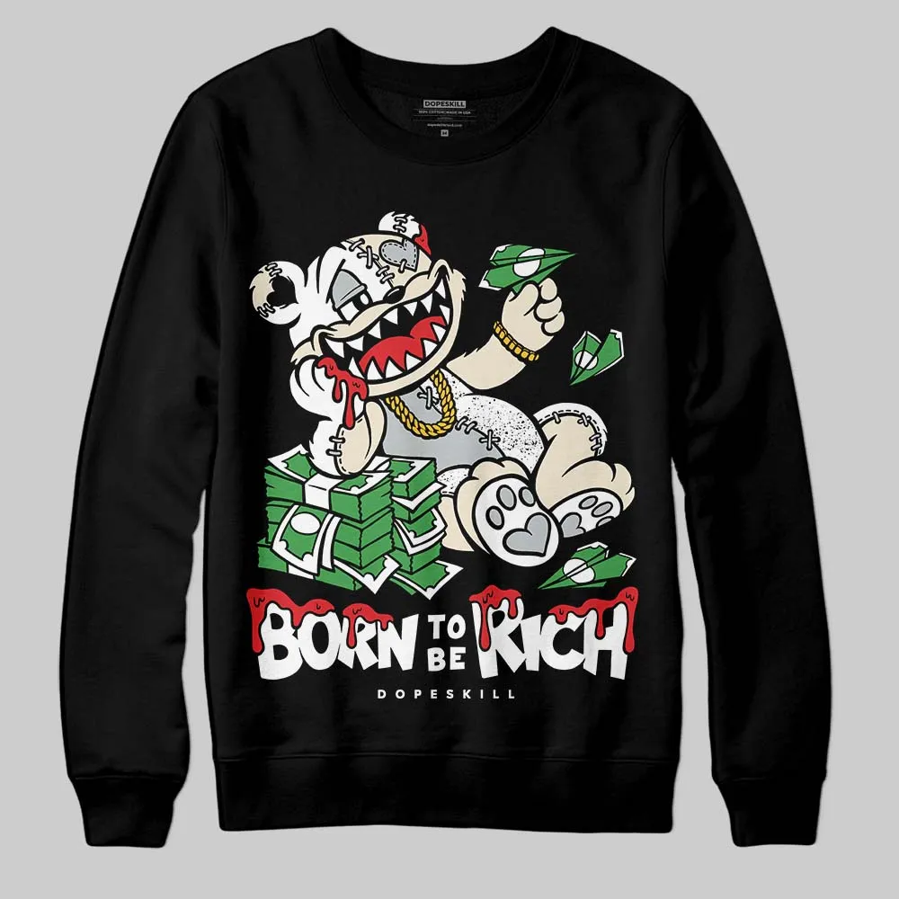 Reverse Metallic 5s DopeSkill Sweatshirt Born To Be Rich Graphic sold by DopeSkill product image thumbnail 2