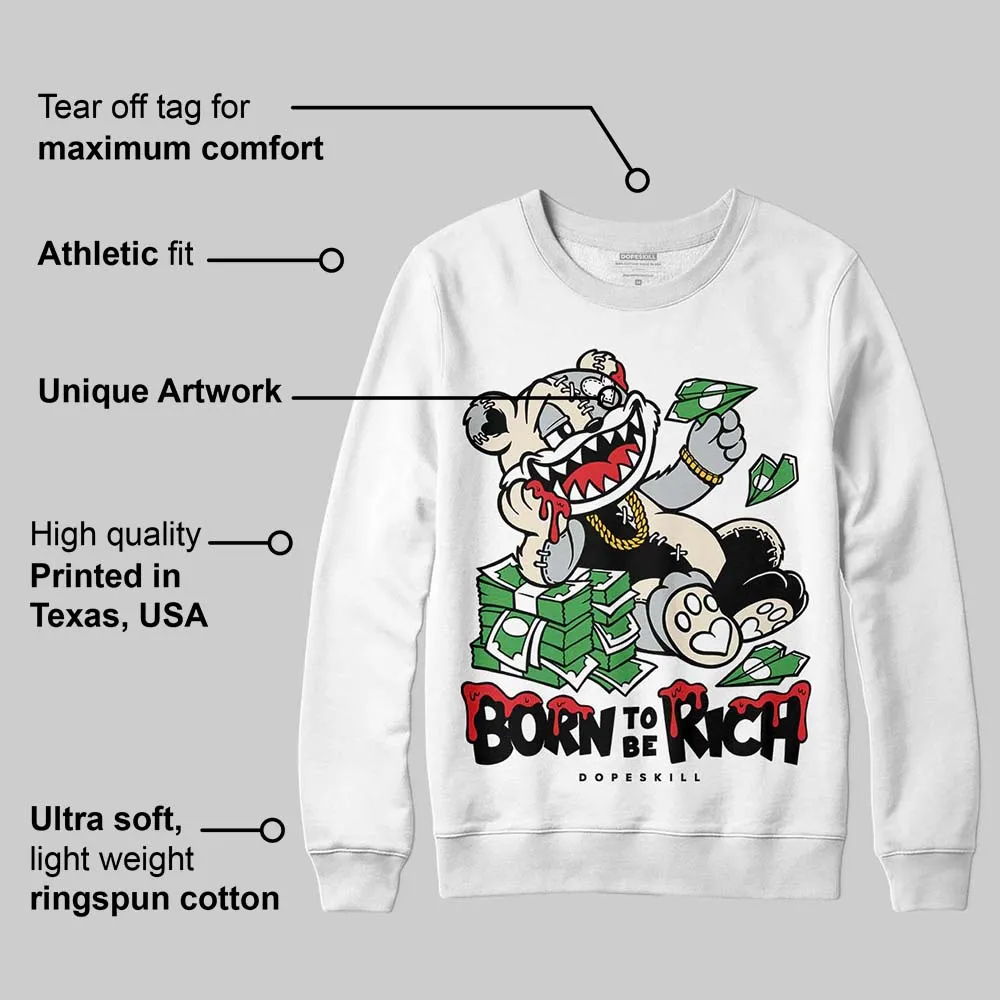 Reverse Metallic 5s DopeSkill Sweatshirt Born To Be Rich Graphic sold by DopeSkill product image thumbnail 3